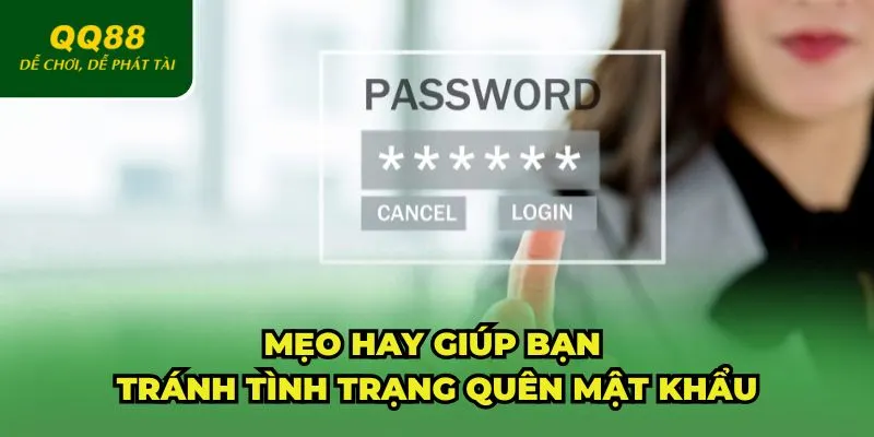 Mẹo hay giúp bạn ghi nhớ mật khẩu dễ dàng