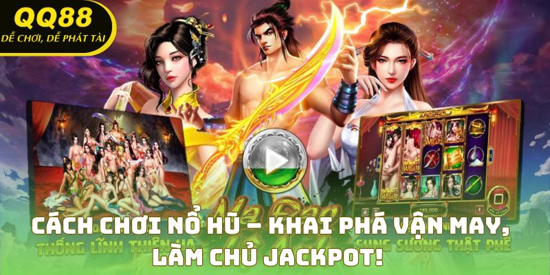 Cách Chơi Nổ Hũ